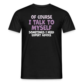 Bien sûr, je me parle à moi-même parfois. J’ai besoin - T-shirt homme - noir - Devant - AI Model Male 178 light (178cm)
