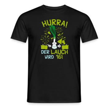 Hurra! Der Lauch Wird 16! Teenager Endlich - Männer T-Shirt - Schwarz - Vorne - AI Model Male 178 light (178cm)