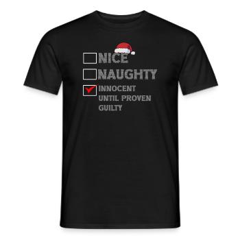 Nice Naughty Innocent Until Proven Guilty - Männer T-Shirt - Schwarz - Vorne - AI Model Male 178 light (178cm)