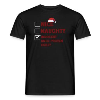 Nice Naughty Innocent Until Proven Guilty - Männer T-Shirt - Schwarz - Vorne - AI Model Male 178 light (178cm)