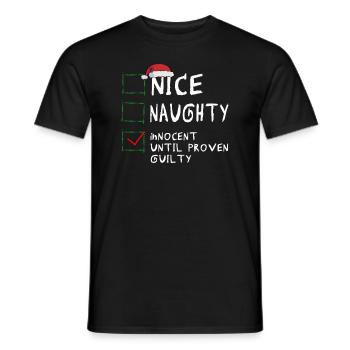 Nice Naughty Innocent Until Proven Guilty - Männer T-Shirt - Schwarz - Vorne - AI Model Male 178 light (178cm)