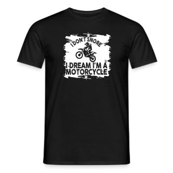 I Don't Snore I Dream I'm A Motorcycle - Männer T-Shirt - Schwarz - Vorne - AI Model Male 178 light (178cm)
