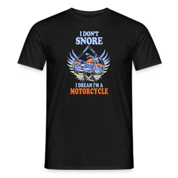 I Don't Snore I Dream I'm A Motorcycle - Männer T-Shirt - Schwarz - Vorne - AI Model Male 178 light (178cm)