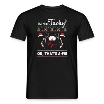 Je ne suis pas Tachy! Ok, c’est A-Fib Nurse Ugly - T-shirt homme - noir - Devant - AI Model Male 178 light (178cm)