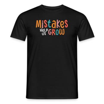 Mistakes Help Us Grow Back To School Motivational - Men's T-Shirt - black - Front - AI Model Male 178 light (178cm)