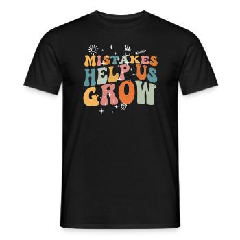 Mistakes Help Us Grow Back To School Motivational - Men's T-Shirt - black - Front - AI Model Male 178 light (178cm)