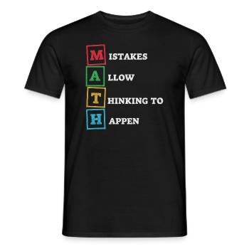 Mistakes Allow Thinking To Happen School Math - Men's T-Shirt - black - Front - AI Model Male 178 light (178cm)