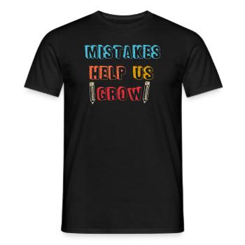 Mistakes Help Us Grow Back To School Motivational - Men's T-Shirt - black - Front - AI Model Male 178 light (178cm)