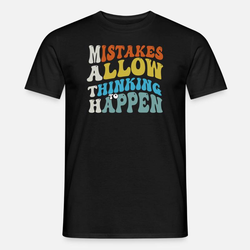 Mistakes Allow Thinking To Happen School Math - Männer T-Shirt - Schwarz