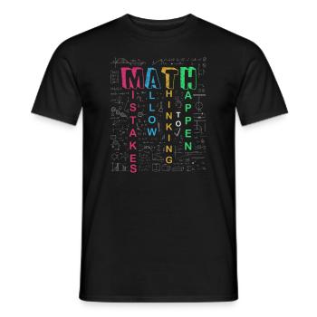 Mistakes Allow Thinking To Happen School Math - Men's T-Shirt - black - Front - AI Model Male 178 light (178cm)
