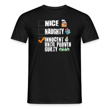 Nice Naughty Innocent Until Proven Guilty - Männer T-Shirt - Schwarz - Vorne - AI Model Male 178 light (178cm)
