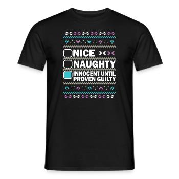 Nice Naughty Innocent Until Proven Guilty - Männer T-Shirt - Schwarz - Vorne - AI Model Male 178 light (178cm)