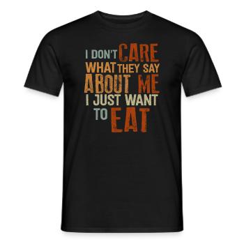 Je me fiche de ce qu’ils disent de moi. Mangez, Mangez - T-shirt homme - noir - Devant - AI Model Male 178 light (178cm)