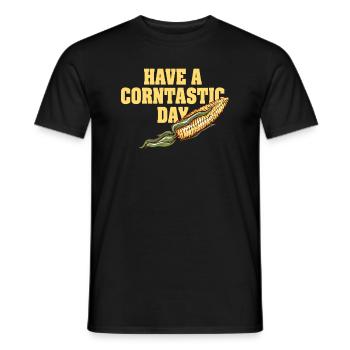 Have A Corntastic Day - Men's T-Shirt - black - Front - AI Model Male 178 light (178cm)