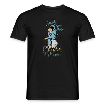 Just One More Chapter I Promise Reading - Männer T-Shirt - Schwarz - Vorne - AI Model Male 178 light (178cm)