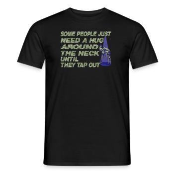 Certaines personnes ont juste besoin d’un combattant en cage câlin - T-shirt homme - noir - Devant - AI Model Male 178 light (178cm)