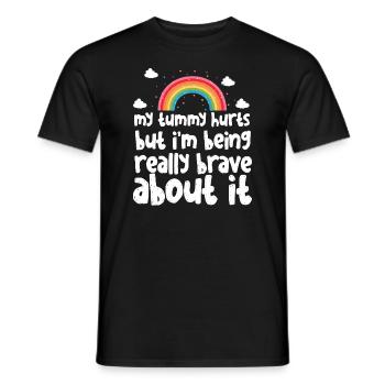 My Tummy Hurts But I'm Being Really Brave About It - Men's T-Shirt - black - Front - AI Model Male 178 light (178cm)