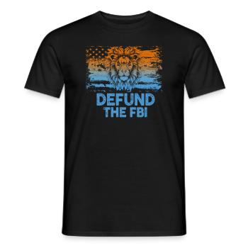 Defund the FBI Anti-Government Political American - Men's T-Shirt - black - Front - AI Model Male 178 light (178cm)