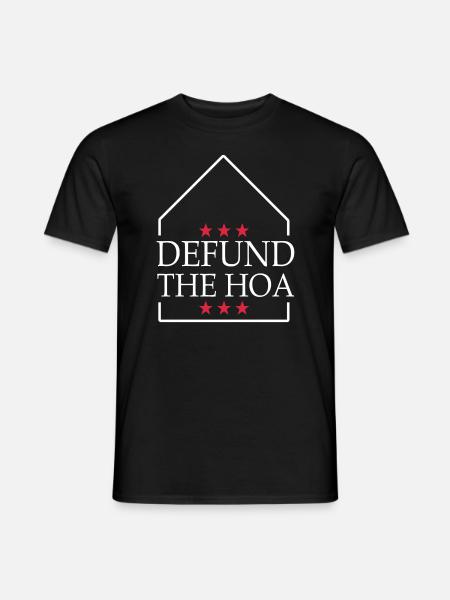 Defund The HOA - Men's T-Shirt - black