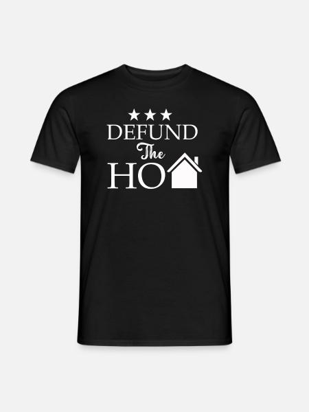 Defund The HOA - T-shirt homme - noir