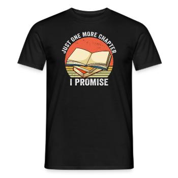 Just One More Chapter I Promise Reading - Männer T-Shirt - Schwarz - Vorne - AI Model Male 178 light (178cm)