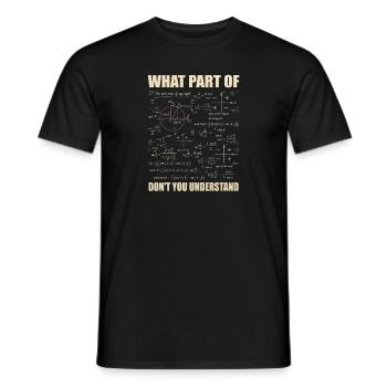 Quelle partie de Ne comprenez-vous pas - T-shirt homme - noir - Devant - AI Model Male 178 light (178cm)