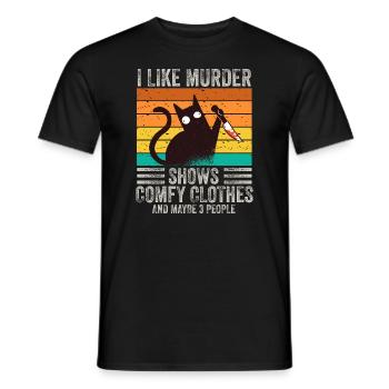 I Like Murder Shows Comfy Clothes And 3 People - Men's T-Shirt - black - Front - AI Model Male 178 light (178cm)