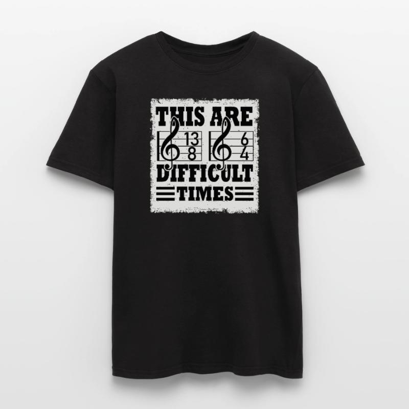 Ce sont des temps difficiles jeu de mots amusant T-shirt homme