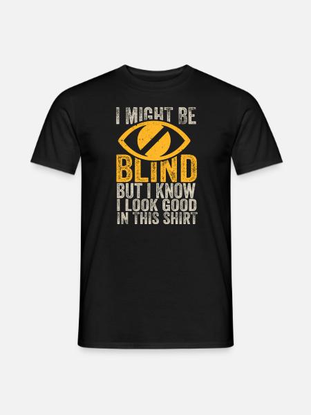 Blind Blindness Awareness Blind People Visually - Men's T-Shirt - black