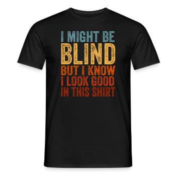 Bewusstsein für blinde Blindheit Blinde Menschen visuell - Männer T-Shirt - Schwarz - Vorne - AI Model Male 178 light (178cm)