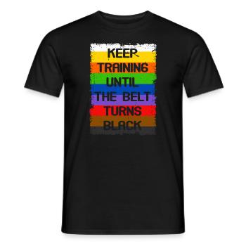 Trainiere weiter, bis der Gürtel schwarz wird - Männer T-Shirt - Schwarz - Vorne - AI Model Male 178 light (178cm)