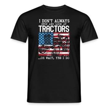 Ich halte nicht immer an und schaue mir Traktoren an - Männer T-Shirt - Schwarz - Vorne - AI Model Male 178 light (178cm)
