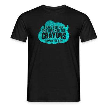 Ich habe nicht die Zeit oder die Buntstifte - Männer T-Shirt - Schwarz - Vorne - AI Model Male 178 light (178cm)