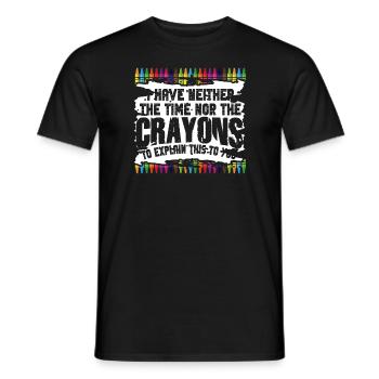 Ich habe nicht die Zeit oder die Buntstifte - Männer T-Shirt - Schwarz - Vorne - AI Model Male 178 light (178cm)