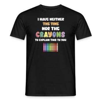 Ich habe nicht die Zeit oder die Buntstifte - Männer T-Shirt - Schwarz - Vorne - AI Model Male 178 light (178cm)