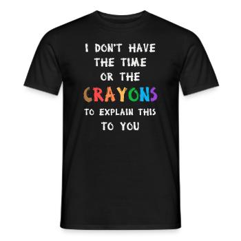 Ich habe nicht die Zeit oder die Buntstifte - Männer T-Shirt - Schwarz - Vorne - AI Model Male 178 light (178cm)