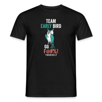 L’équipe Early Bird Go F... Toi-même - T-shirt homme - noir - Devant - AI Model Male 178 light (178cm)