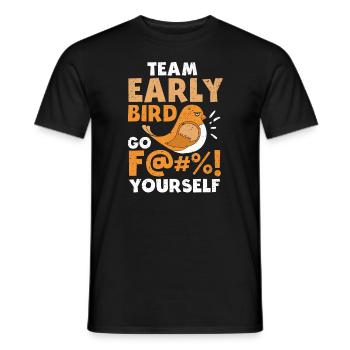 L’équipe Early Bird Go F... Toi-même - T-shirt homme - noir - Devant - AI Model Male 178 light (178cm)