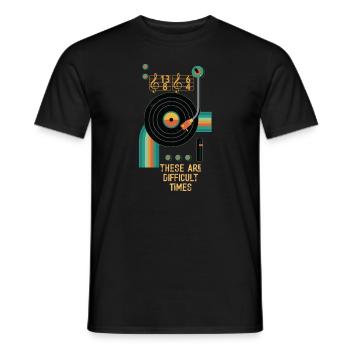 Dies sind schwierige Zeiten lustiges Musik-Wortspiel - Männer T-Shirt - Schwarz - Vorne - AI Model Male 178 light (178cm)