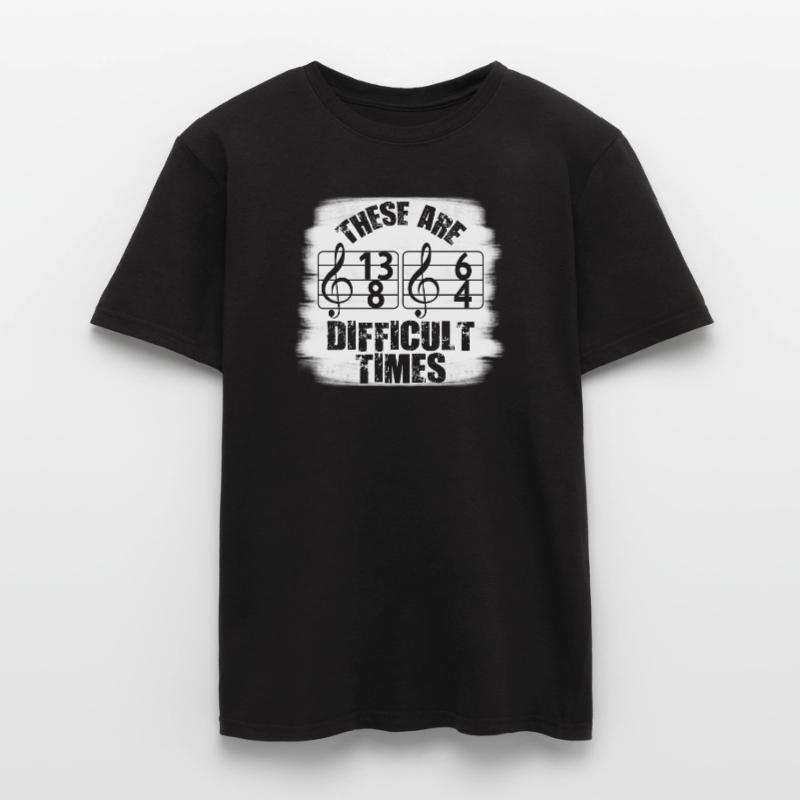 Ce sont des temps difficiles jeu de mots amusant T-shirt homme