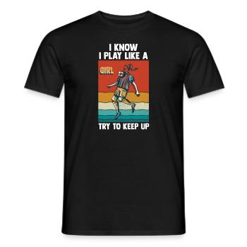 Je sais que je joue comme une fille essaie de suivre - T-shirt homme - noir - Devant - AI Model Male 178 light (178cm)