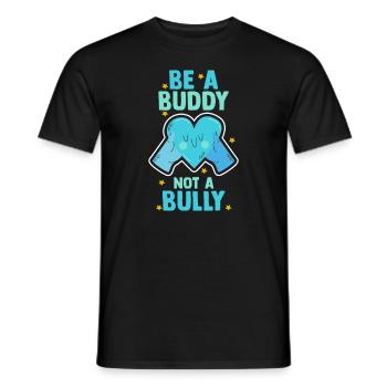 Sei ein Kumpel, kein Mobber Anti-Mobbing - Männer T-Shirt - Schwarz - Vorne - AI Model Male 178 light (178cm)