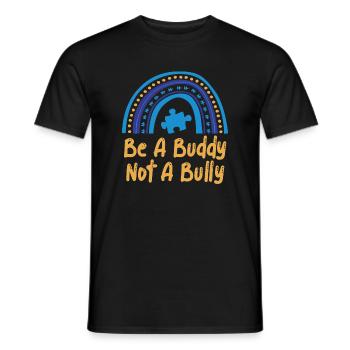 Sei ein Kumpel, kein Mobber Anti-Mobbing - Männer T-Shirt - Schwarz - Vorne - AI Model Male 178 light (178cm)
