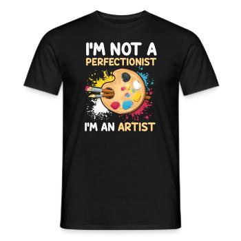 I'm Not A Perfectionist I'm An Artist - Men's T-Shirt - black - Front - AI Model Male 178 light (178cm)