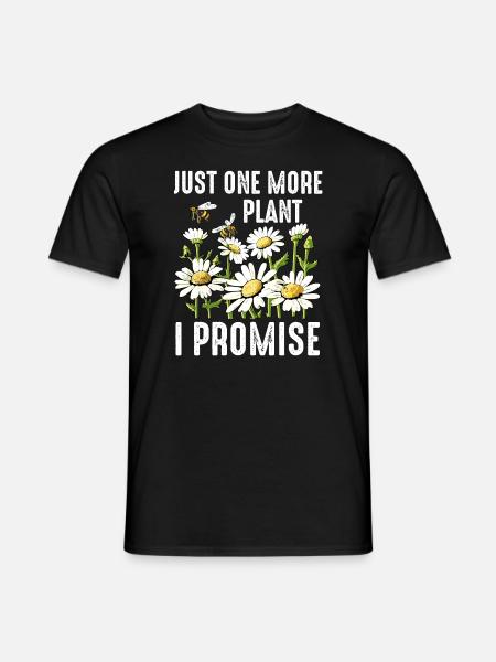 Just One More Plant - Men's T-Shirt - black
