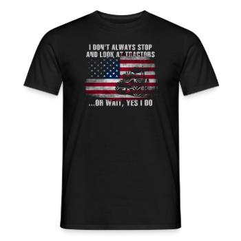 Ich bleibe nicht immer stehen und schaue mir Traktoren an - Männer T-Shirt - Schwarz - Vorne - AI Model Male 178 light (178cm)