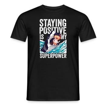 Rester positif est mon superpouvoir - T-shirt homme - noir - Devant - AI Model Male 178 light (178cm)