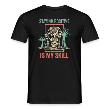 Rester positif est ma compétence - T-shirt homme - noir - Devant - AI Model Male 178 light (178cm)
