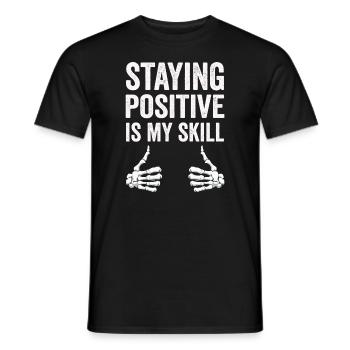 Rester positif est ma compétence - T-shirt homme - noir - Devant - AI Model Male 178 light (178cm)