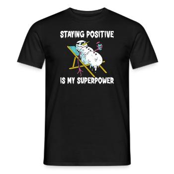 Rester positif est mon superpouvoir - T-shirt homme - noir - Devant - AI Model Male 178 light (178cm)